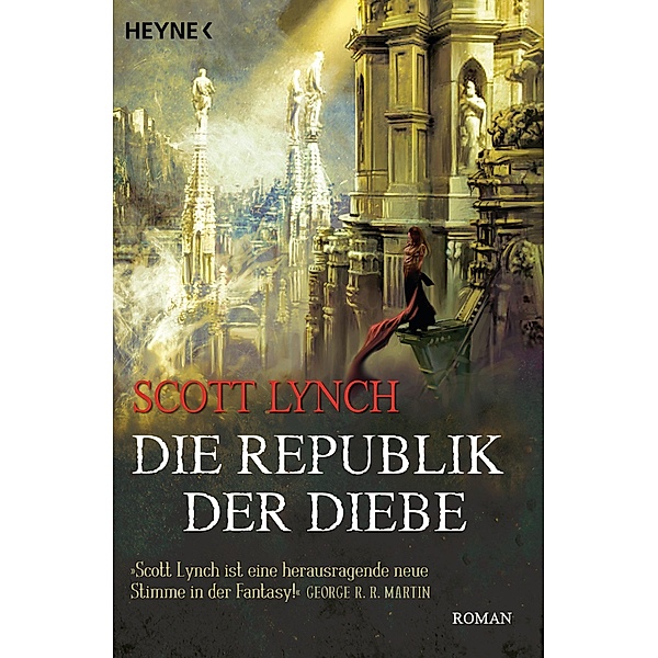 Die Republik der Diebe / Locke Lamora Bd.3, Scott Lynch