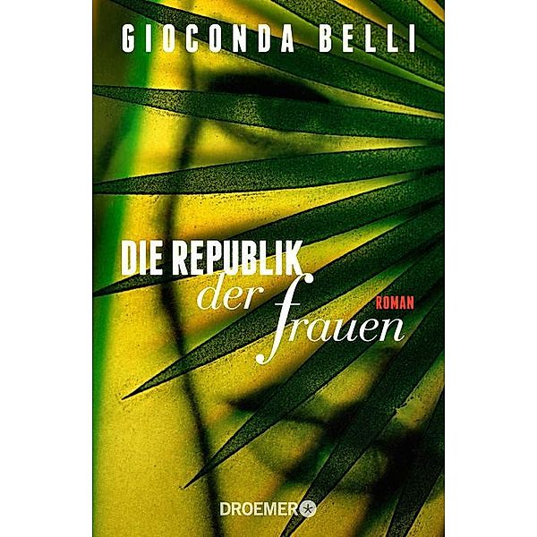 Die Republik der Frauen, Gioconda Belli