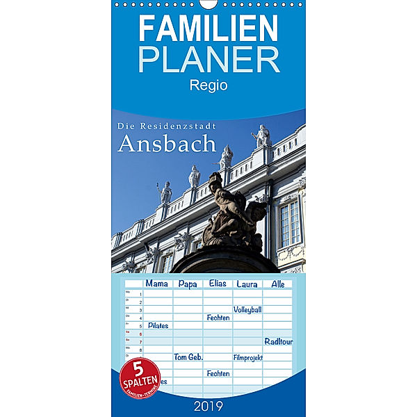 Die Residenzstadt Ansbach - Familienplaner hoch (Wandkalender 2019 , 21 cm x 45 cm, hoch), Thomas Erbacher