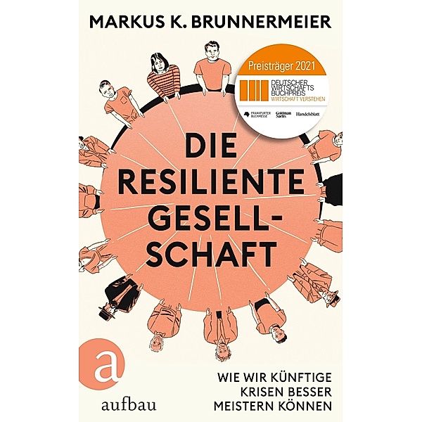 Die resiliente Gesellschaft, Markus K. Brunnermeier