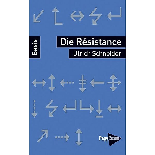 Die Résistance, Ulrich Schneider