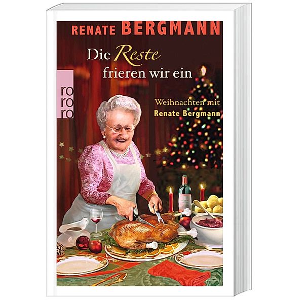 Die Reste frieren wir ein / Online-Omi Bd.12, Renate Bergmann