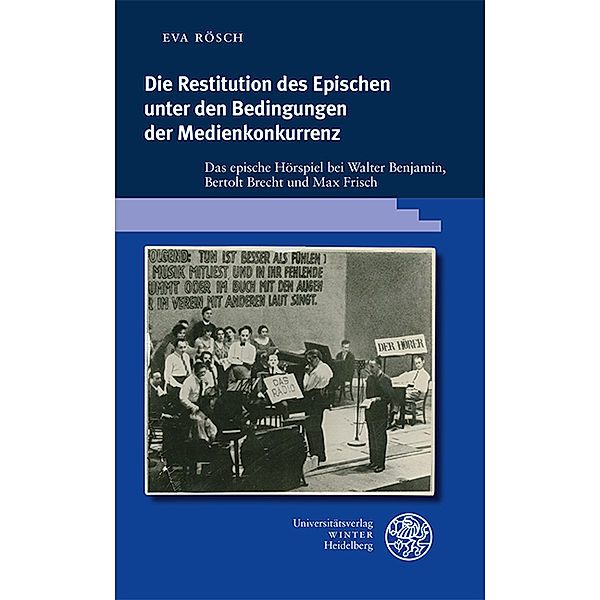 Die Restitution des Epischen unter den Bedingungen der Medienkonkurrenz, Eva Rösch