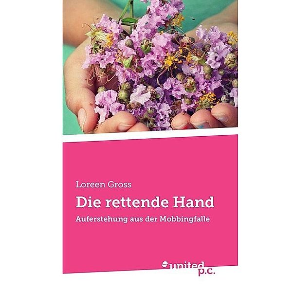 Die rettende Hand, Loreen Gross