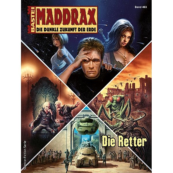 Die Retter / Maddrax Bd.463, Christian Schwarz