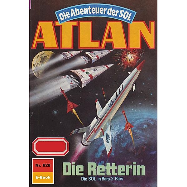 Die Retterin (Heftroman) / Perry Rhodan - Atlan-Zyklus Anti-ES Bd.628, Peter Terrid