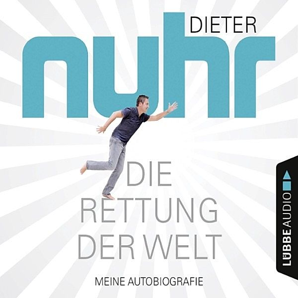 Die Rettung der Welt, Dieter Nuhr