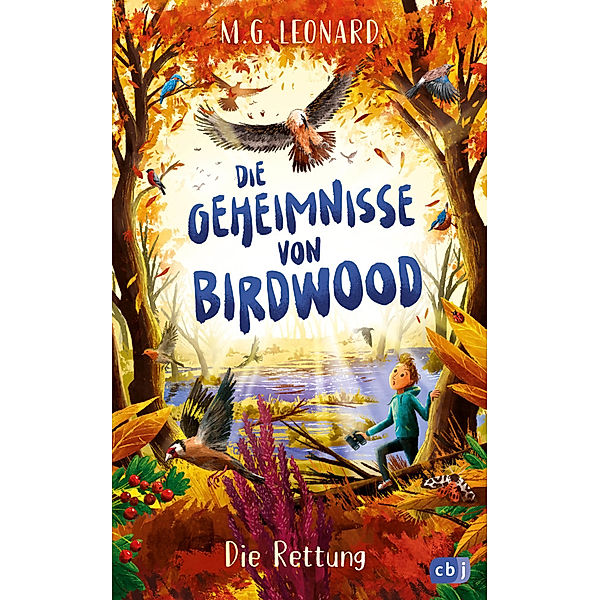Die Rettung / Die Geheimnisse von Birdwood Bd.2, M. G. Leonard