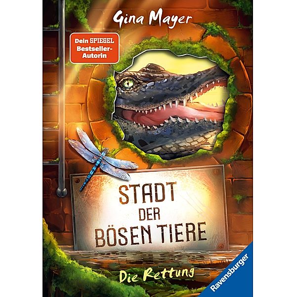 Die Rettung / Stadt der bösen Tiere Bd.2, Gina Mayer