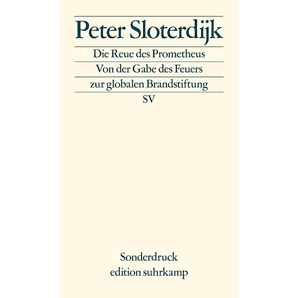 Die Reue des Prometheus / edition suhrkamp, Peter Sloterdijk