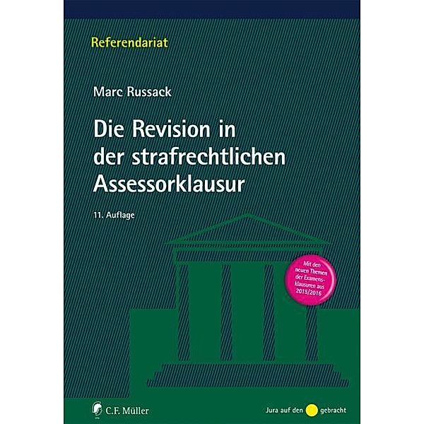 Die Revision in der strafrechtlichen Assessorklausur, Marc Russack