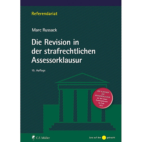 Die Revision in der strafrechtlichen Assessorklausur, Marc Russack