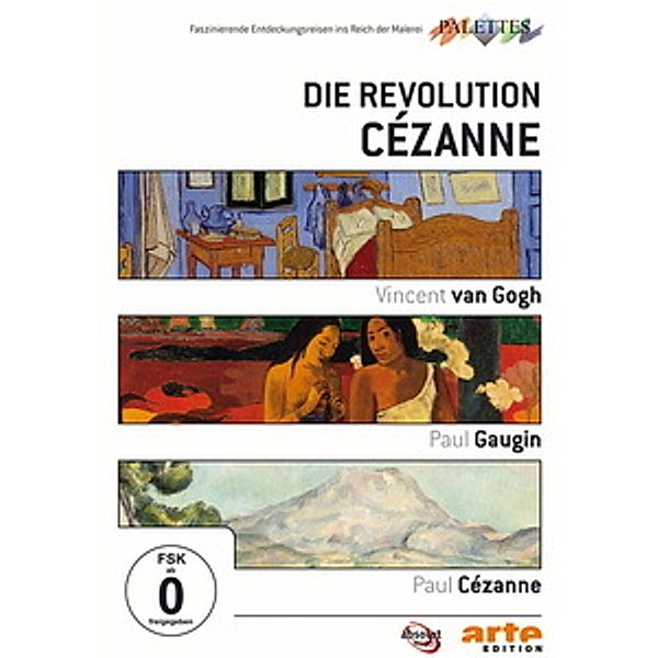 Die Revolution Cézanne: Van Gogh / Gauguin / Cézanne, Alain Jaubert