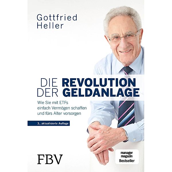 Die Revolution der Geldanlage, Gottfried Heller