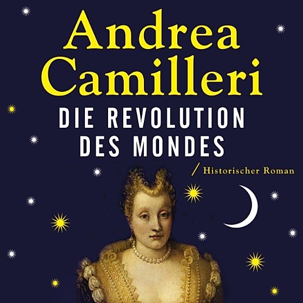 Die Revolution des Mondes, Andrea Camilleri