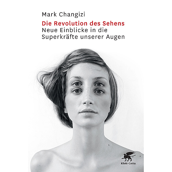 Die Revolution des Sehens, Marc Changizi