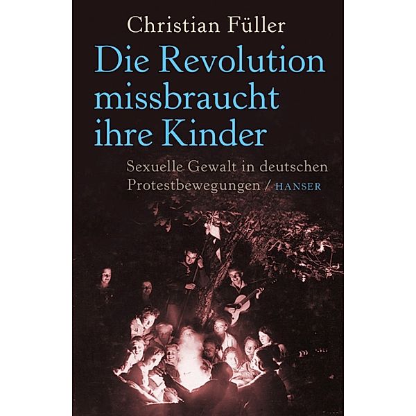 Die Revolution missbraucht ihre Kinder, Christian Füller