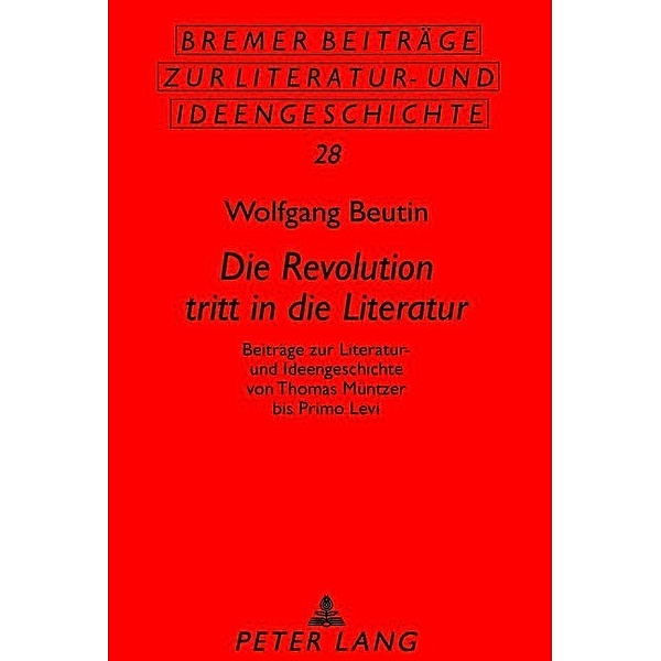 Die Revolution tritt in die Literatur, Wolfgang Beutin