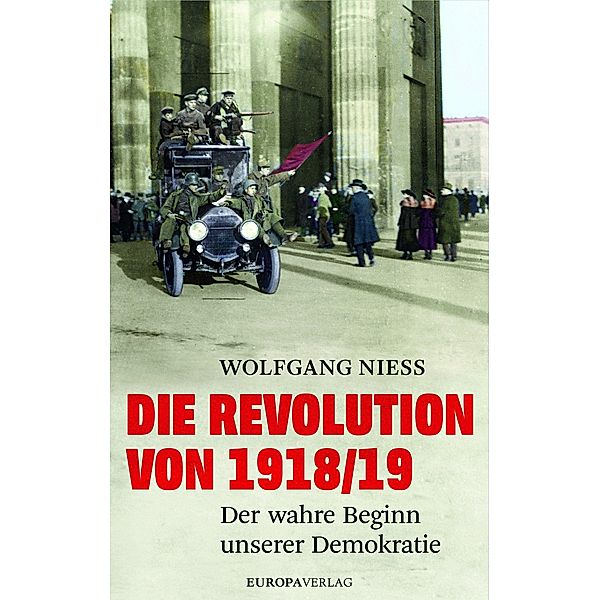 Die Revolution von 1918/19, Wolfgang Niess