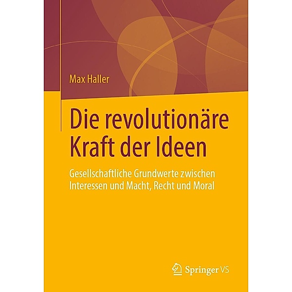 Die revolutionäre Kraft der Ideen, Max Haller