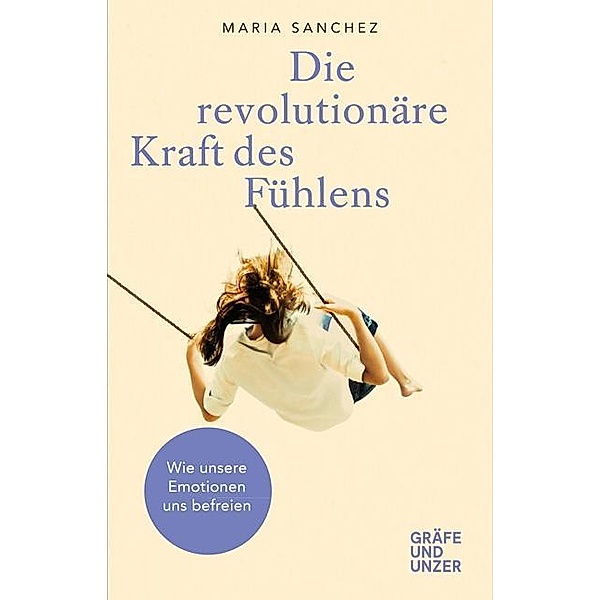 Die revolutionäre Kraft des Fühlens, Maria Sanchez