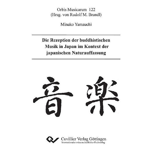 Die Rezeption der buddhistischen Musik in Japan im Kontext der japanischen Naturauffassung