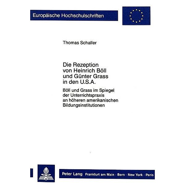 Die Rezeption von Heinrich Böll und Günter Grass in den USA, Thomas Schaller