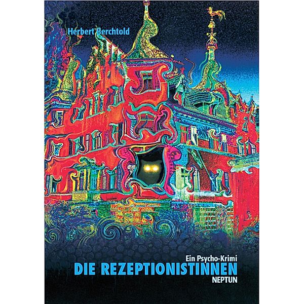 Die Rezeptionistinnen, Herbert Berchtold