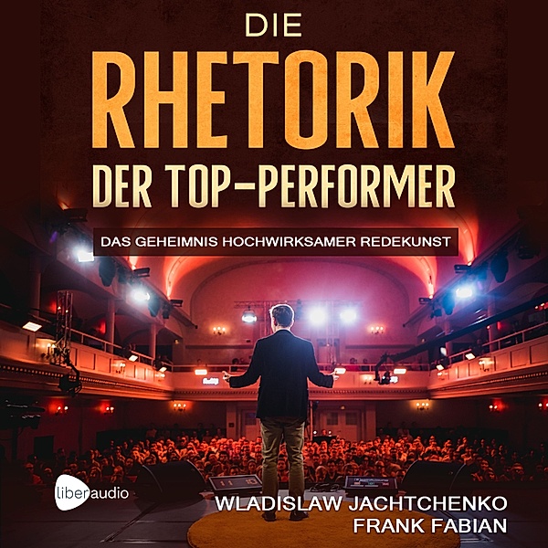 Die Rhetorik der Top-Performer, Frank Fabian, Wladislaw Jachtchenko