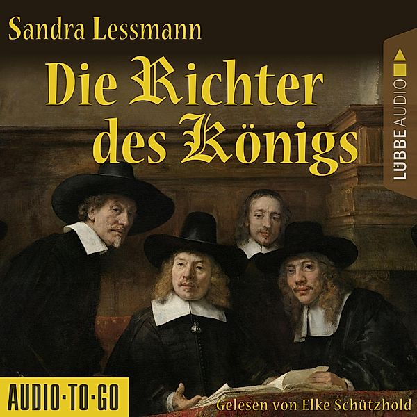 Die Richter des Königs (Gekürzt), Sandra Lessmann