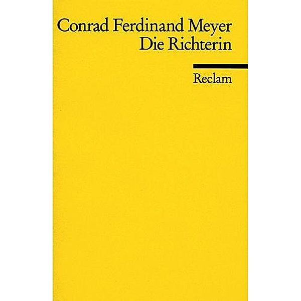 Die Richterin, Conrad Ferdinand Meyer
