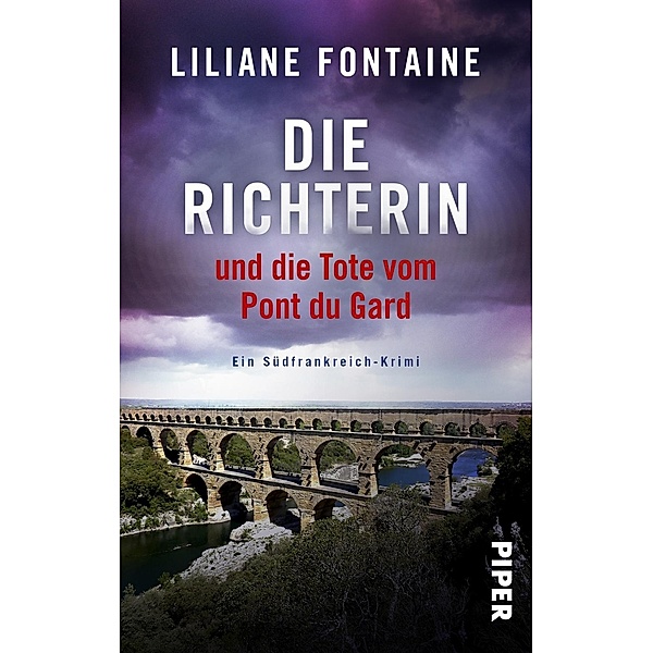 Die Richterin und die Tote vom Pont du Gard, Liliane Fontaine