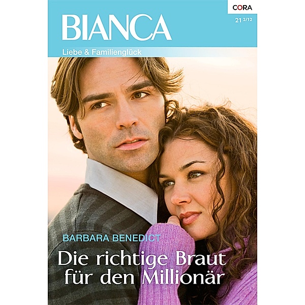 Die richtige Braut für den Millionär / Bianca Romane Bd.1855, Barbara Benedict