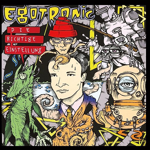 Die Richtige Einstellung (Vinyl), Egotronic