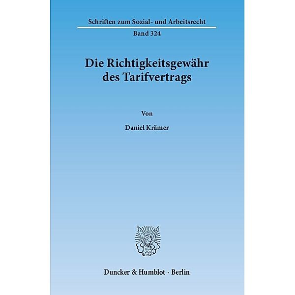 Die Richtigkeitsgewähr des Tarifvertrags, Daniel Krämer