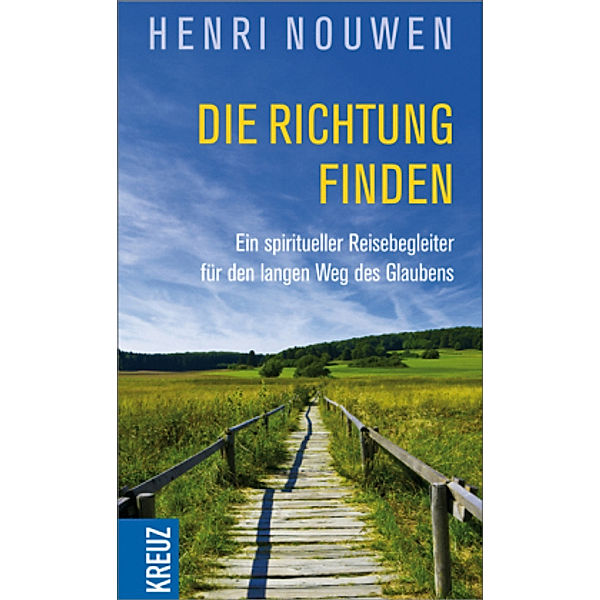 Die Richtung finden, Henri J. M. Nouwen