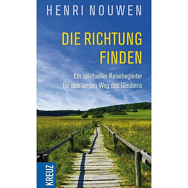 Die Richtung finden, Henri J. M. Nouwen