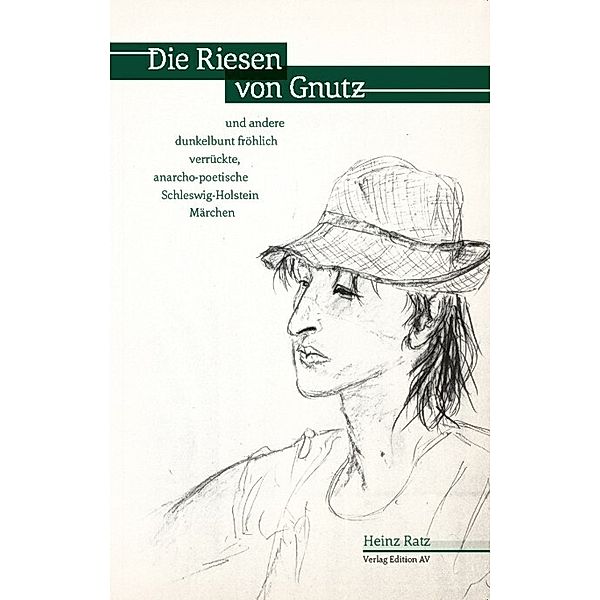 Die Riesen von Gnutz und andere, Heinz Ratz