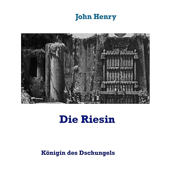 Die Riesin, John Henry