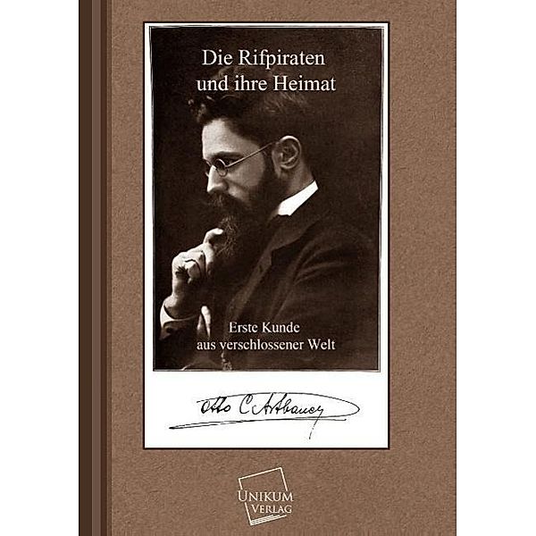 Die Rifpiraten und ihre Heimat, Otto C. Artbauer