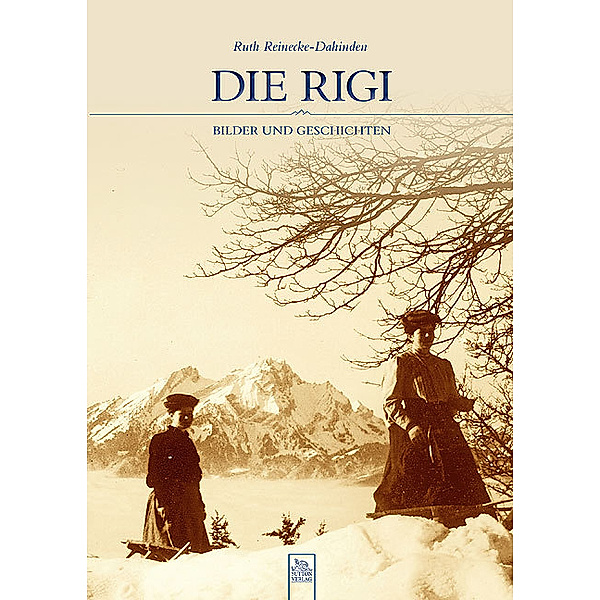 Die Rigi, Ruth Reinecke-Dahinden