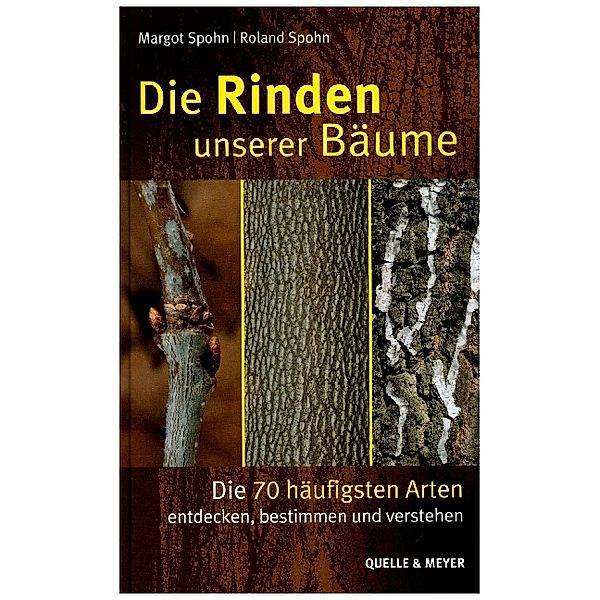 Die Rinden unserer Bäume, Margot Spohn, Roland Spohn