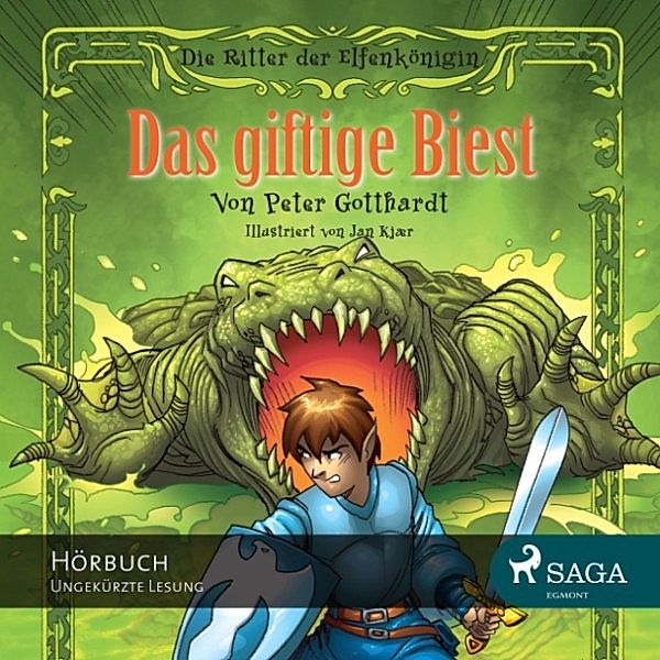 Die Ritter der Elfenkönigin - 4 - Das giftige Biest, Peter Gotthardt