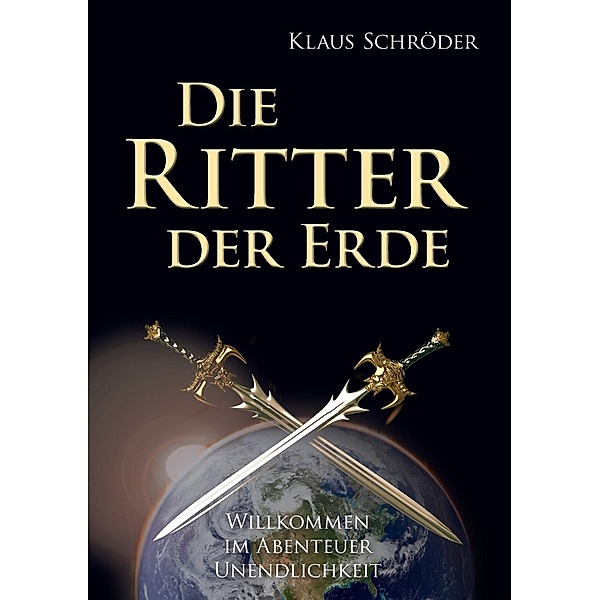 Die Ritter der Erde, Klaus Schröder
