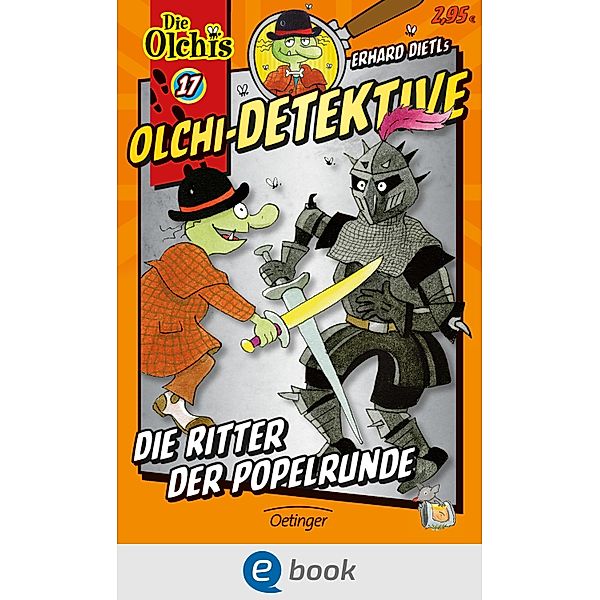 Die Ritter der Popelrunde / Olchi-Detektive Bd.17, Erhard Dietl, Barbara Iland-Olschewski