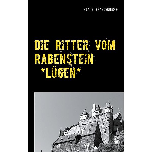 Die Ritter vom Rabenstein, Klaus Brandenburg