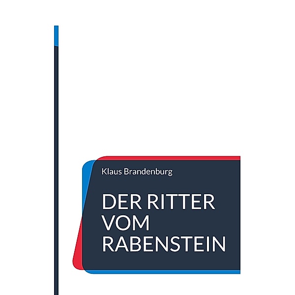Die Ritter vom Rabenstein / Die Ritter vom Rabenstein Bd.7, Klaus Brandenburg