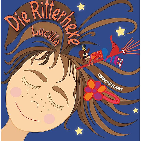 Die Ritterhexe Lucilla, Verena Maria Mayr