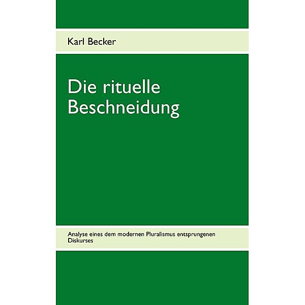 Die rituelle Beschneidung, Karl Becker