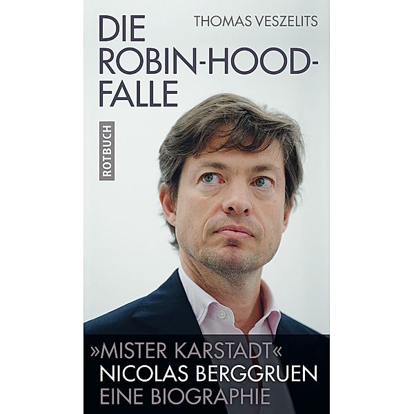 Die Robin-Hood-Falle, Thomas Veszelits